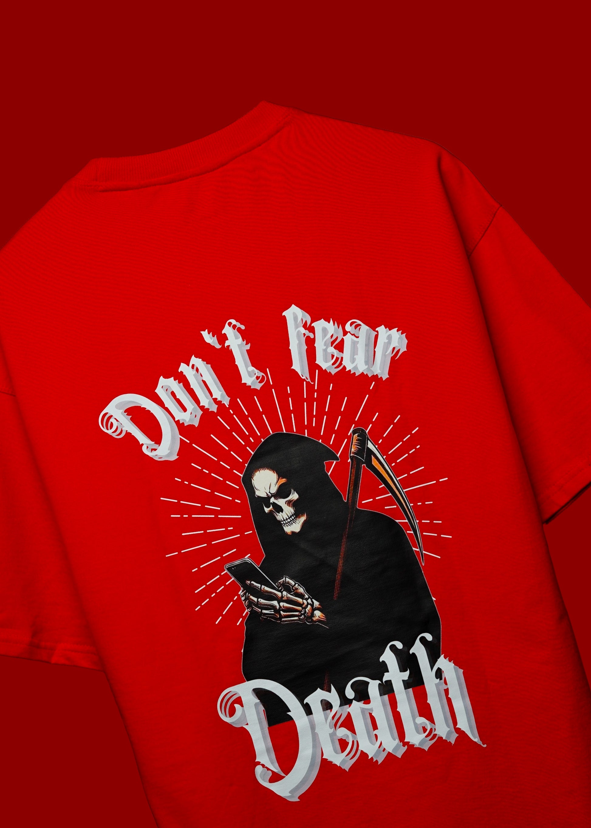 Don't Fear Death T-shirt