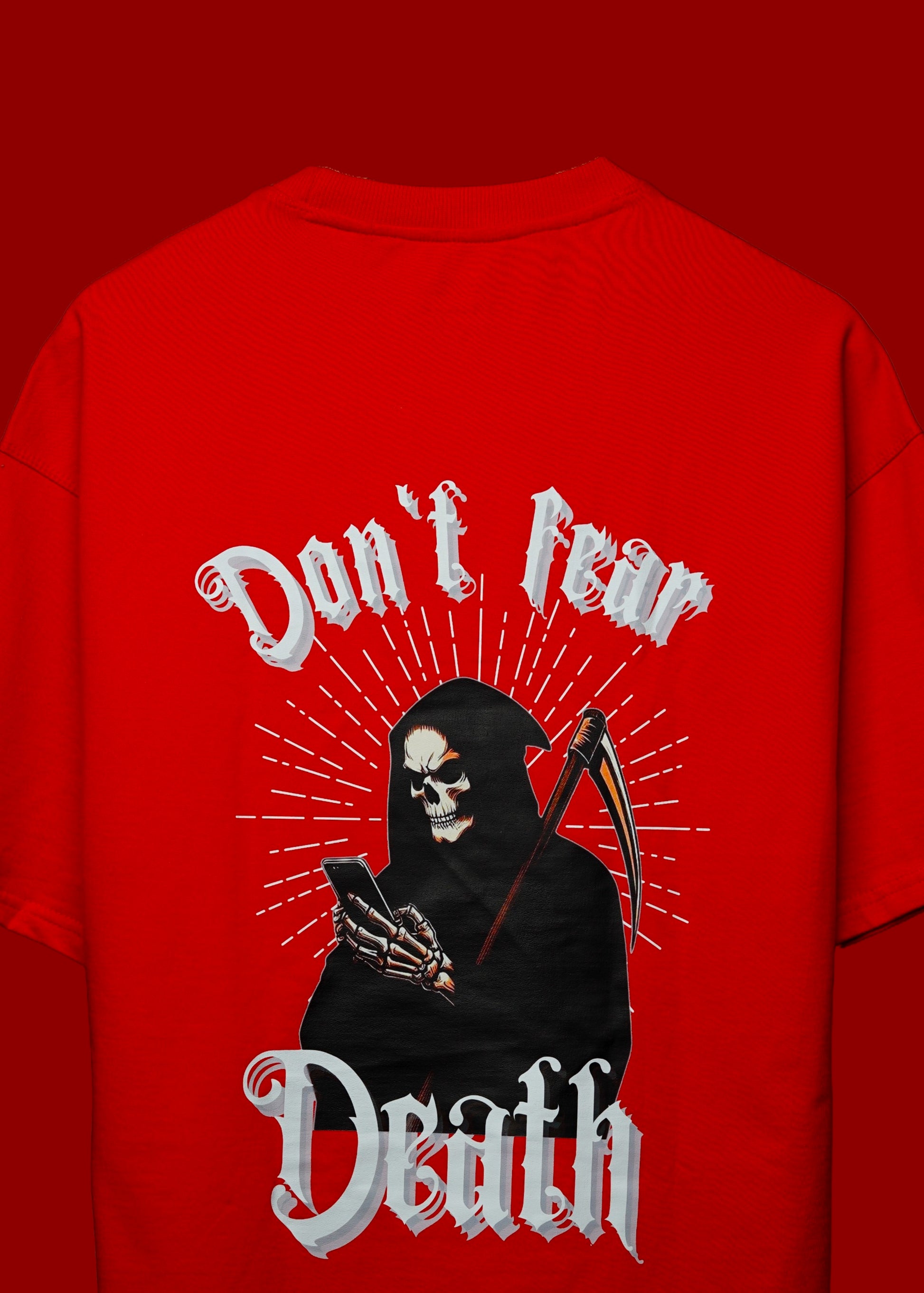 Don't Fear Death T-shirt